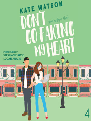 cover image of Don't Go Faking My Heart